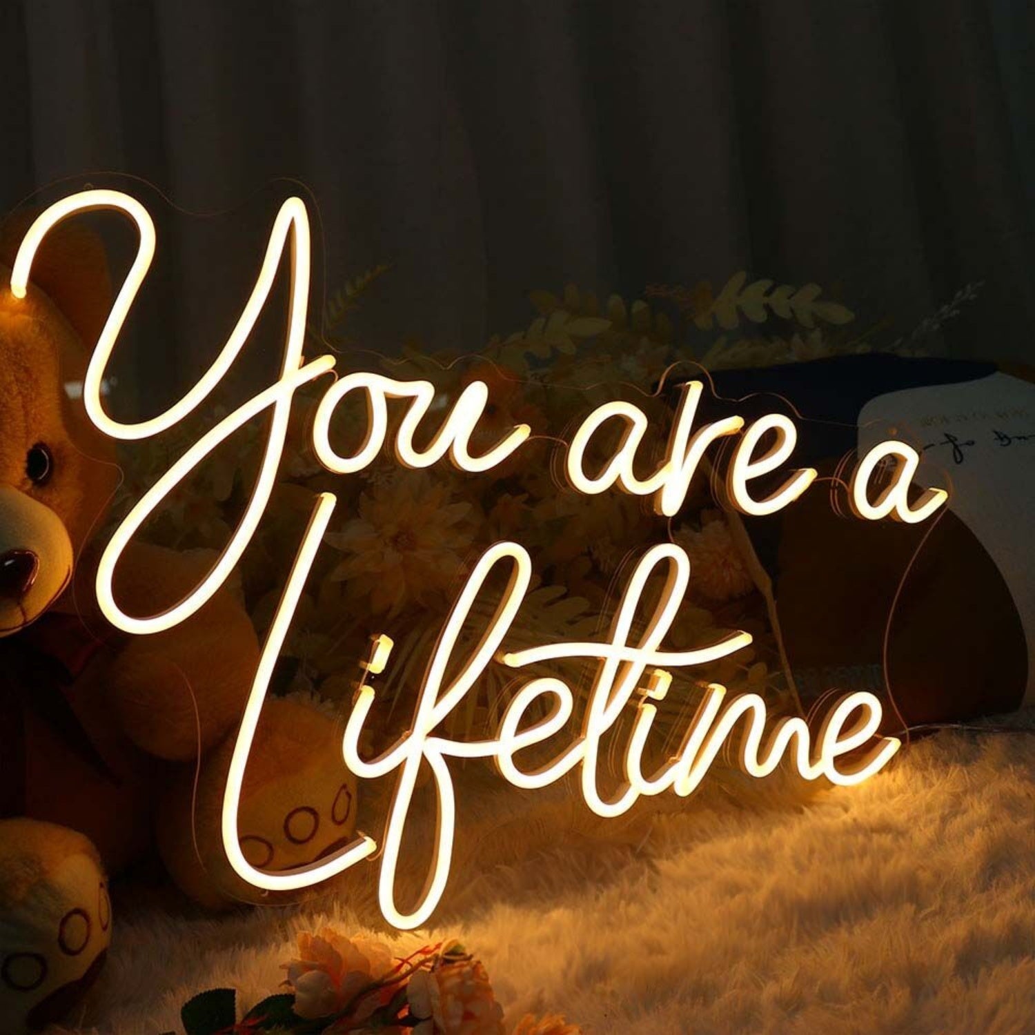 You Are A Liketime Led Neon Sign - Shineneon