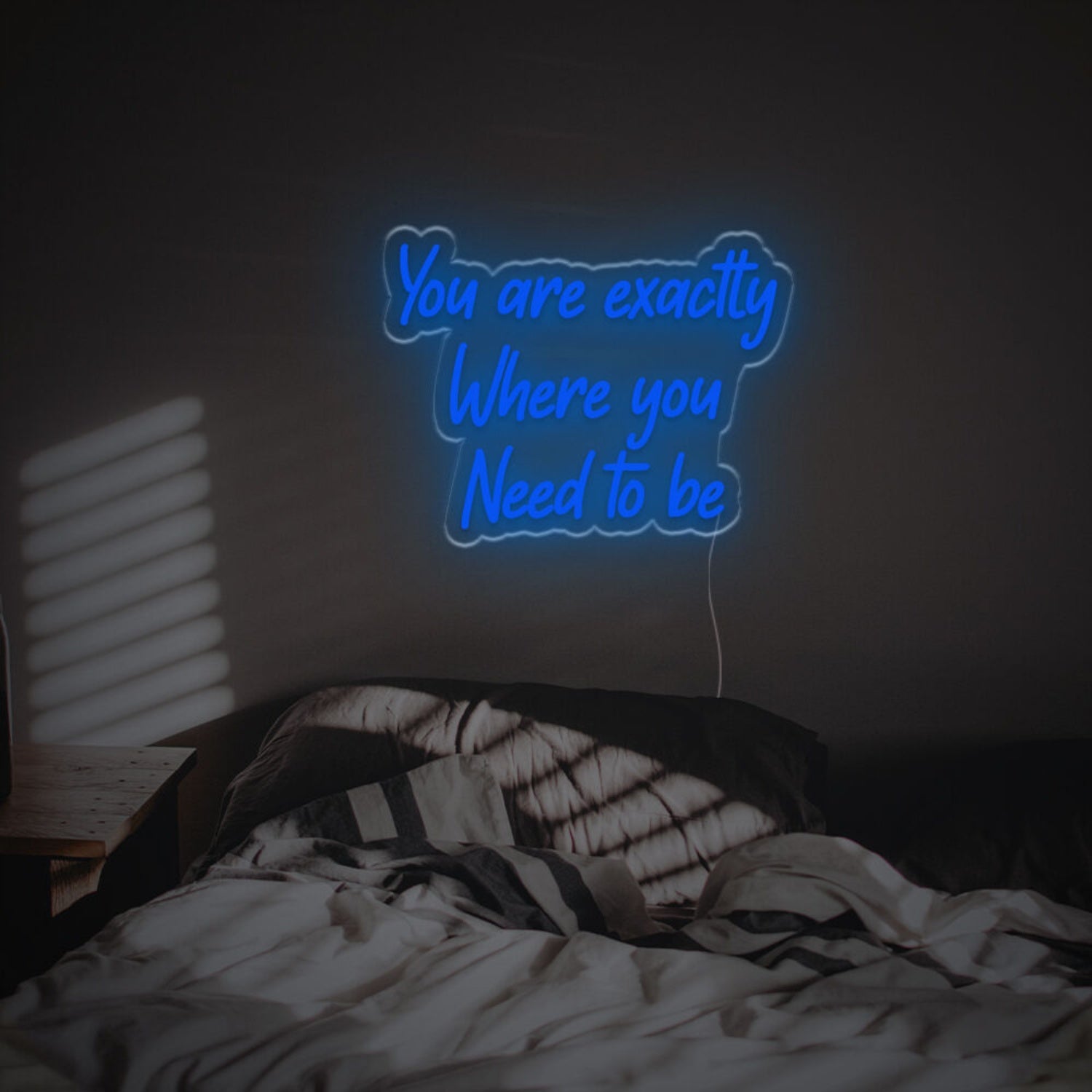 You Are Excatly You Need To Be Led Neon Sign | Shineneon