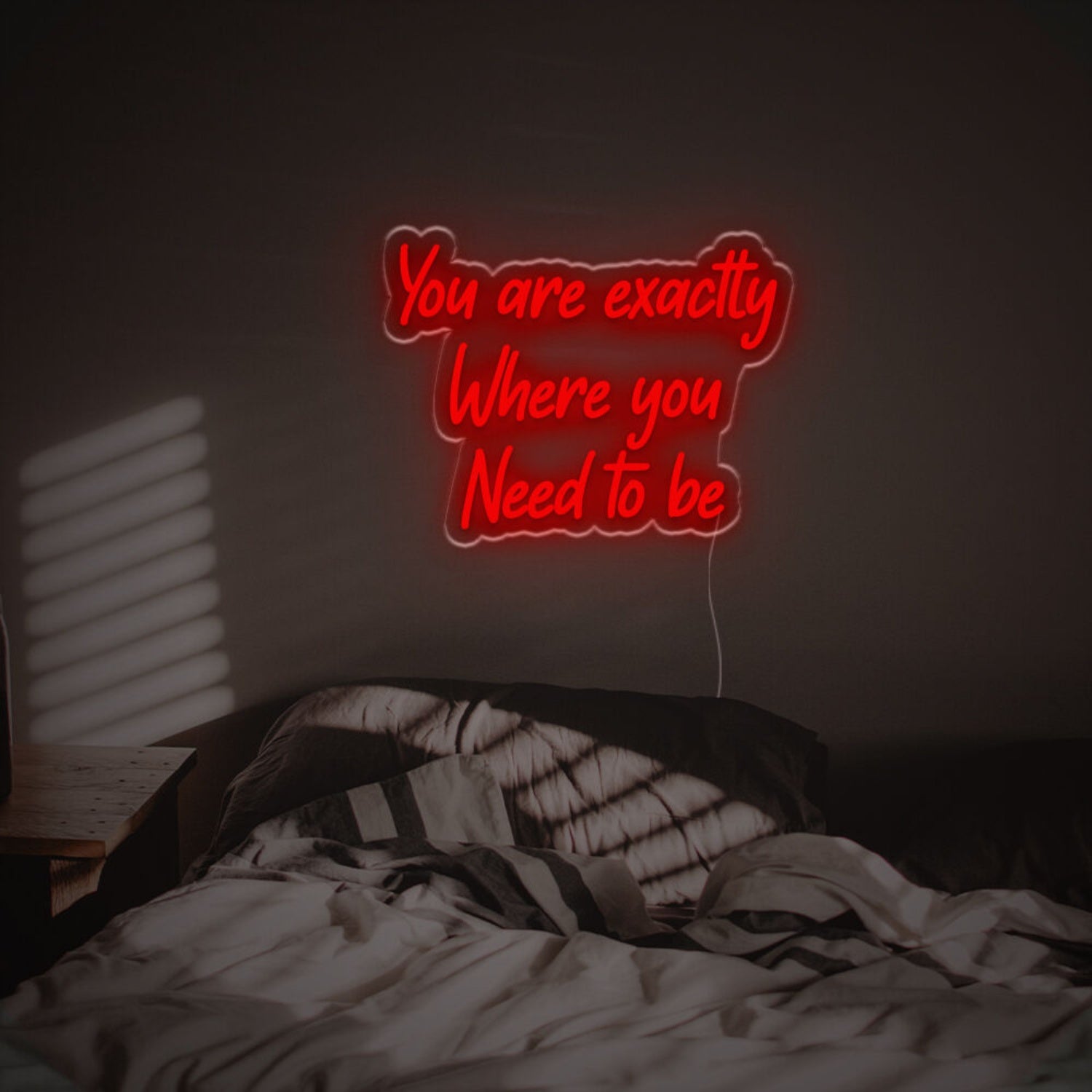 You Are Excatly You Need To Be Led Neon Sign | Shineneon
