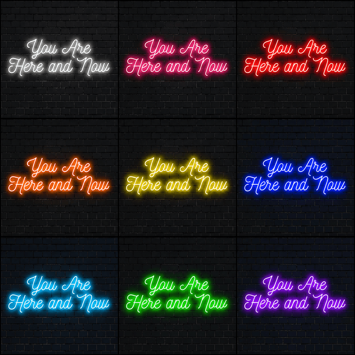 You Are Here And Now LED Neon Sign - Shineneon
