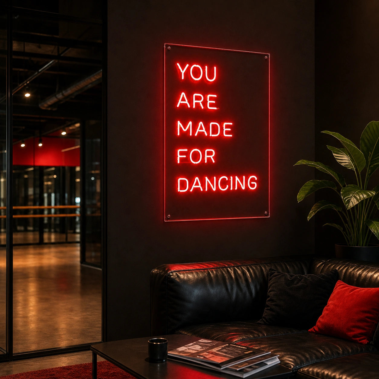 You Are Made For Dancing LED Neon Sign real lifestyle scene