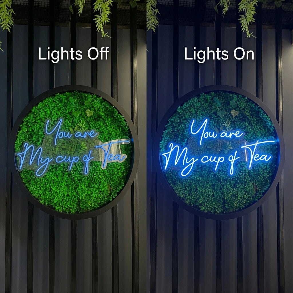 You Are My Cup Of Tea LED Neon Sign - Shineneon