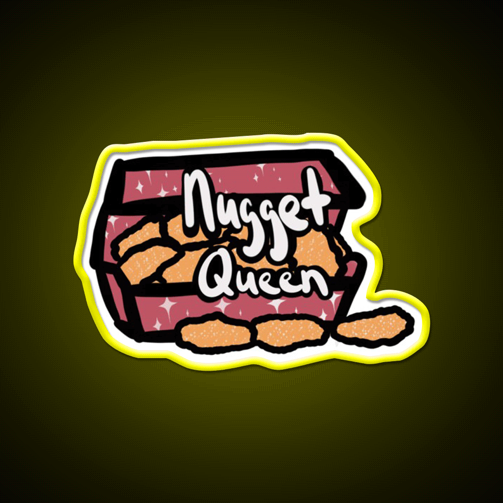 You Are The Nugget Queen Fast Food Led Neon Sign For Burger Place Rgb Color - Custom LED neon sign front view