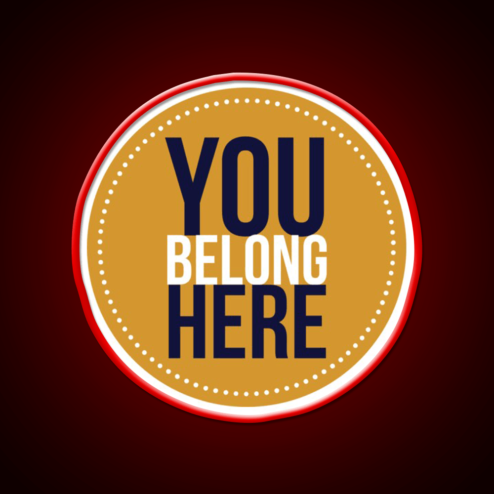 You Belong Here Circle Welcome Led Neon Sign Open Sign Rgb Color - Shineneon