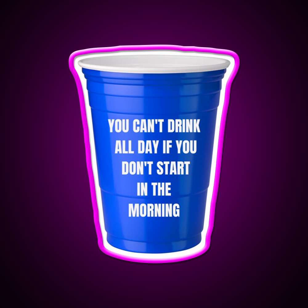 You Cant Drink All Day Bar Art Led Neon Sign Bar Wall Art Rgb Color
