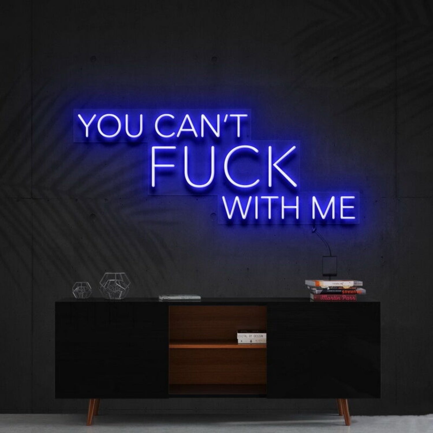 You Cant Fck With Me Led Neon Sign For Bold Statements - Shineneon