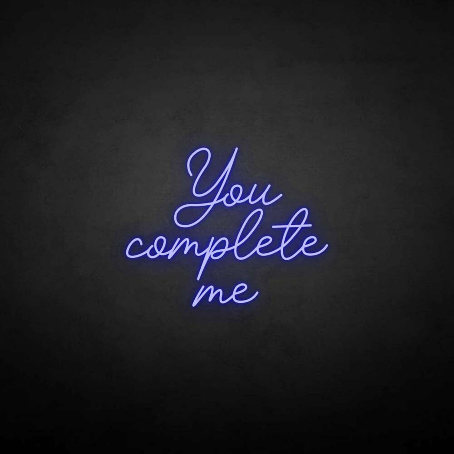 You Complete Me Neon Sign | Shineneon