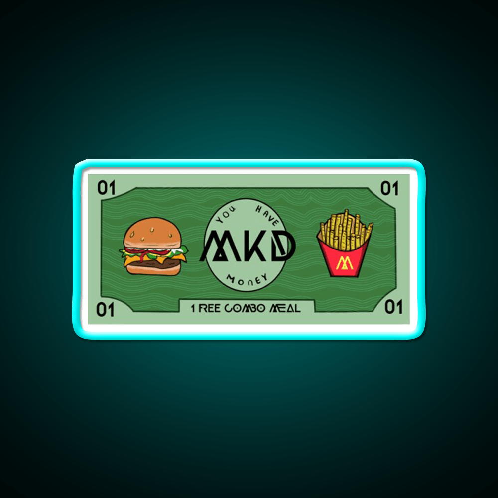You Got Mcdonalds Money Fast Food Led Neon Sign For Burger Place Rgb Color - Shineneon