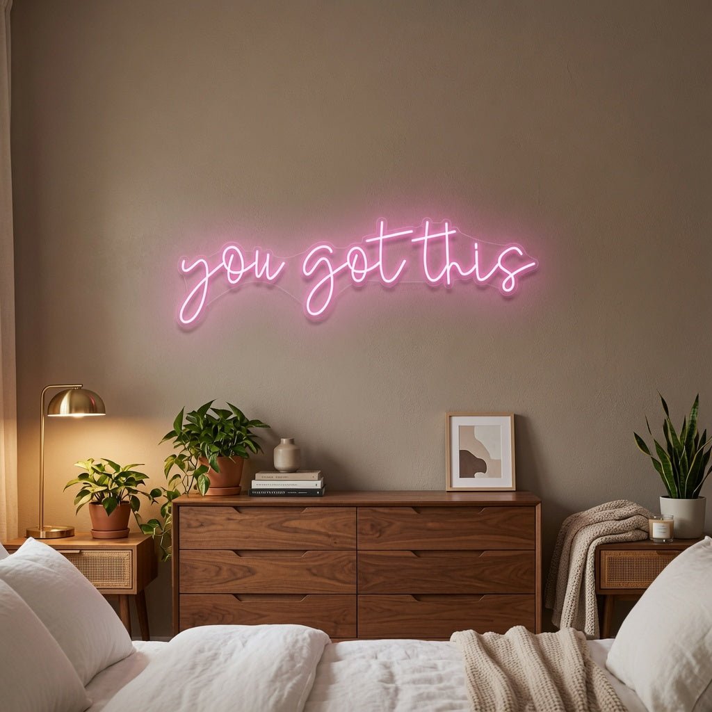 You Got This LED Neon Sign Bedroom Decor - Shineneon