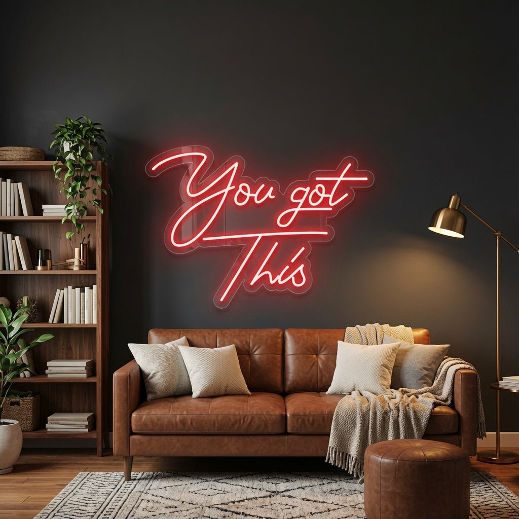 You Got This LED Neon Sign Home Wall Art - Shineneon