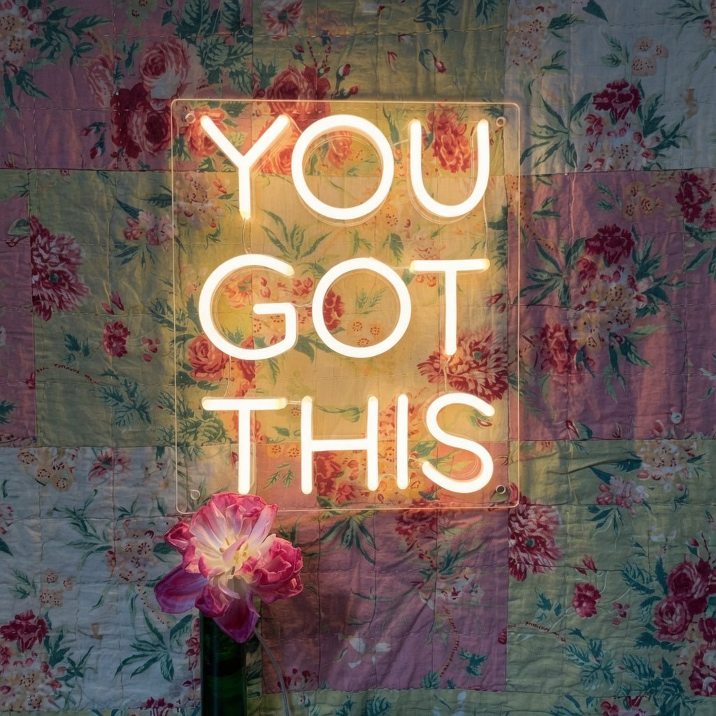You Got This LED Neon Sign Wall Art - Shineneon