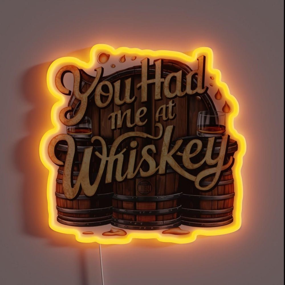 You Had Me At Whiskey Rgb Led Neon Sign - Shineneon