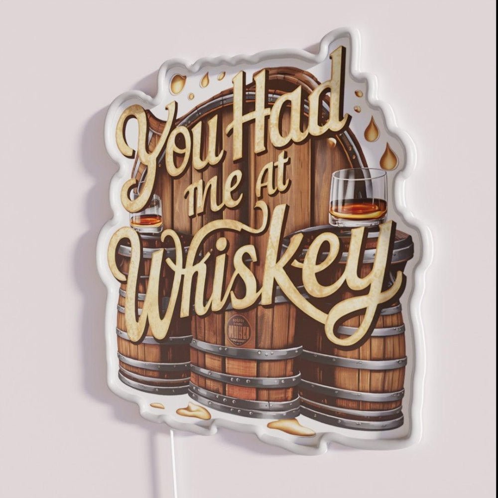 You Had Me At Whiskey Rgb Led Neon Sign - Shineneon