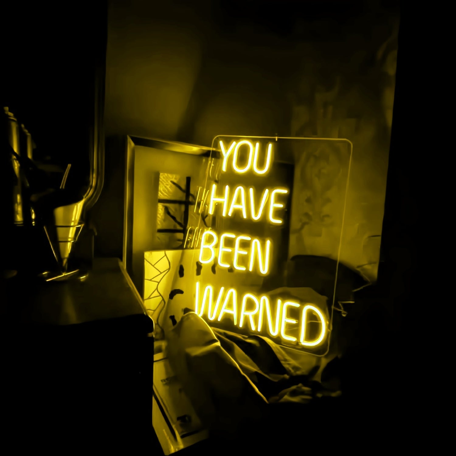 You Have Been Warned Add A Neon Warning To Your Space | Shineneon
