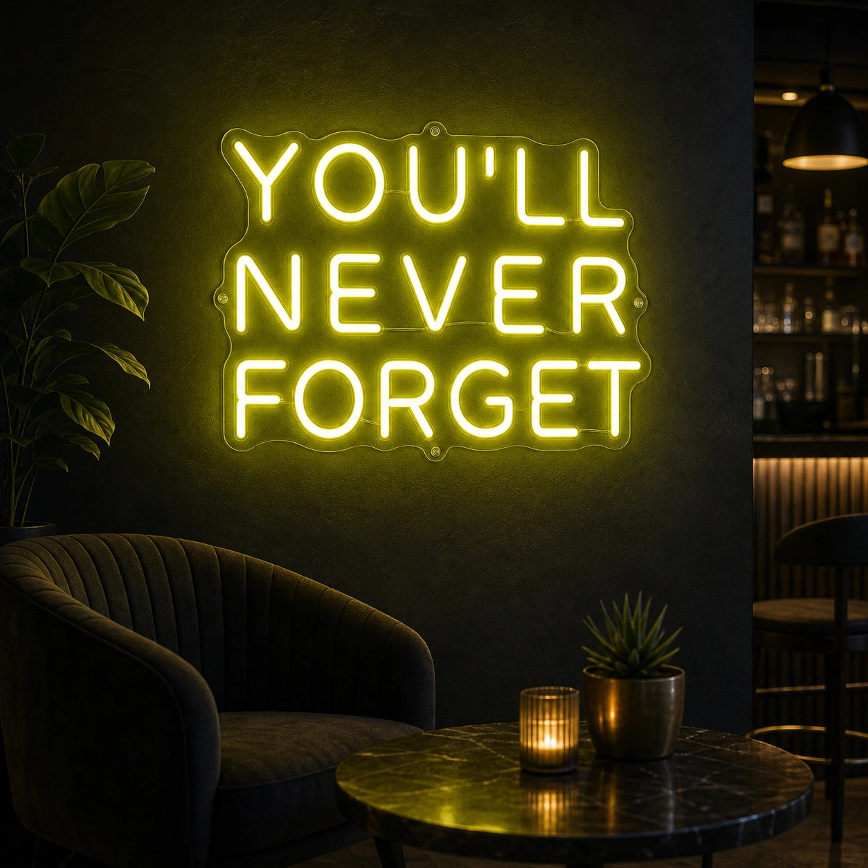 You Ll Never Forget LED Neon Sign high-converting product image