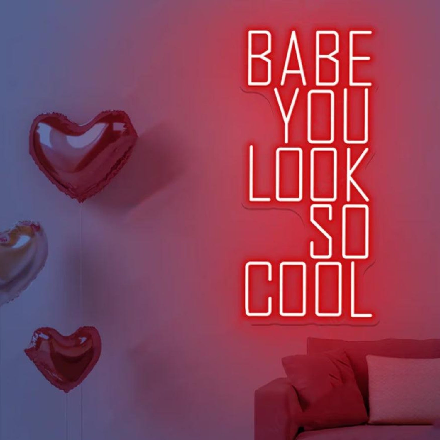 You Look So Cool Babe Valentines Day Led Neon Sign | Shineneon