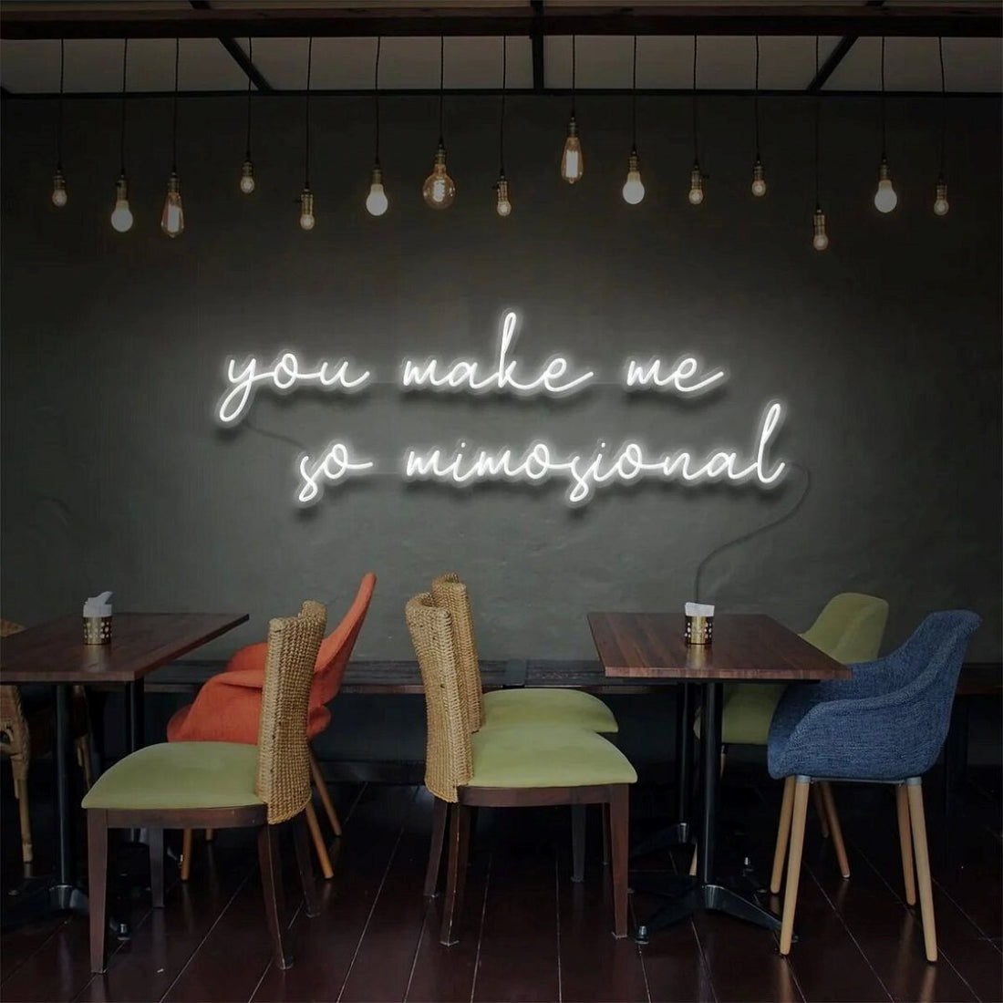 You Make Me So Mimosional Led Sign Business Neon Sign