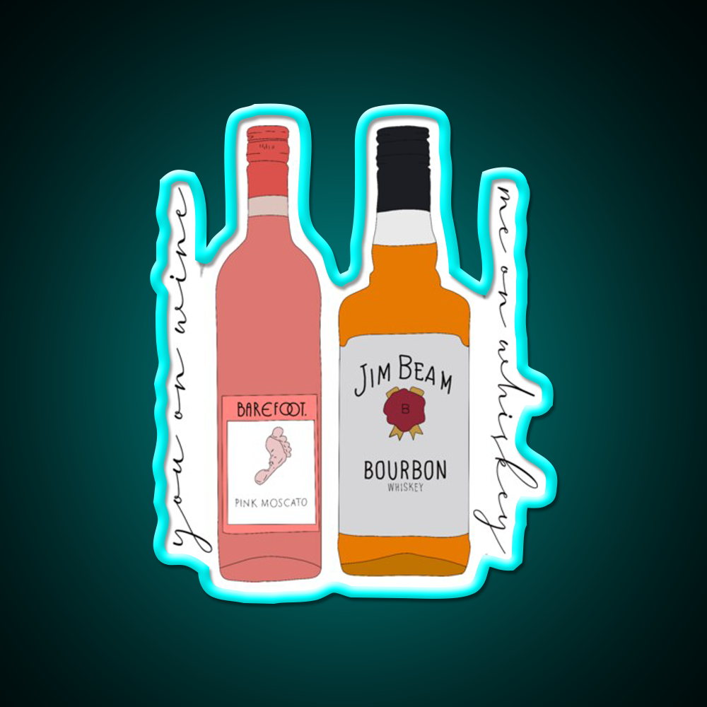 You On Wine Me On Whiskey Drink Bar Led Neon Sign Rgb Color