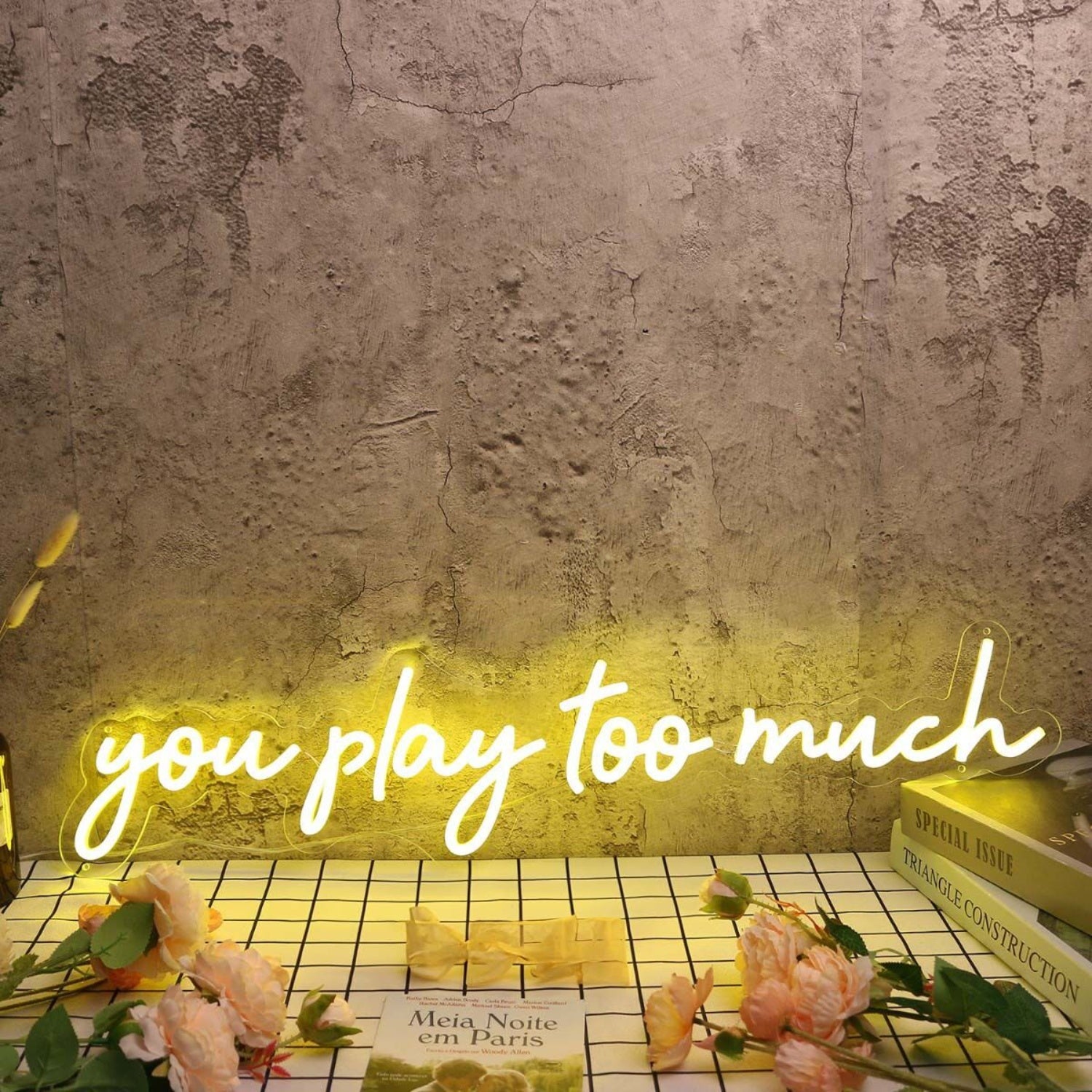 You Play Too Much Yellow Led Neon Sign | Shineneon