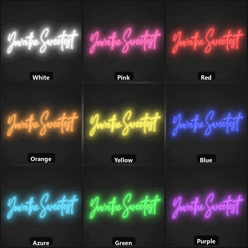 You Re The Sweetest LED Neon Sign color grid