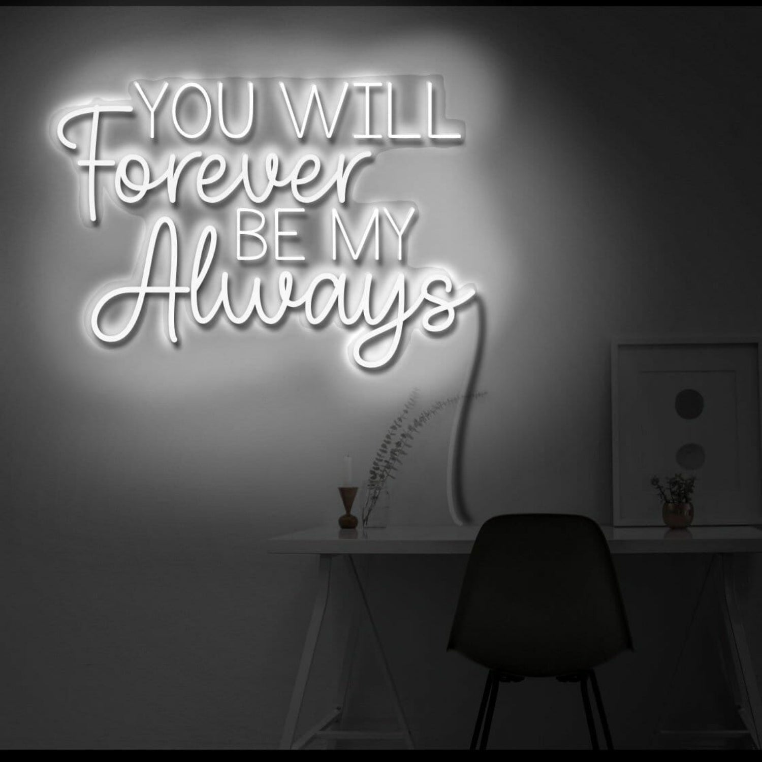 You Will Forever Be My Always Led Neon Sign Sign | Shineneon