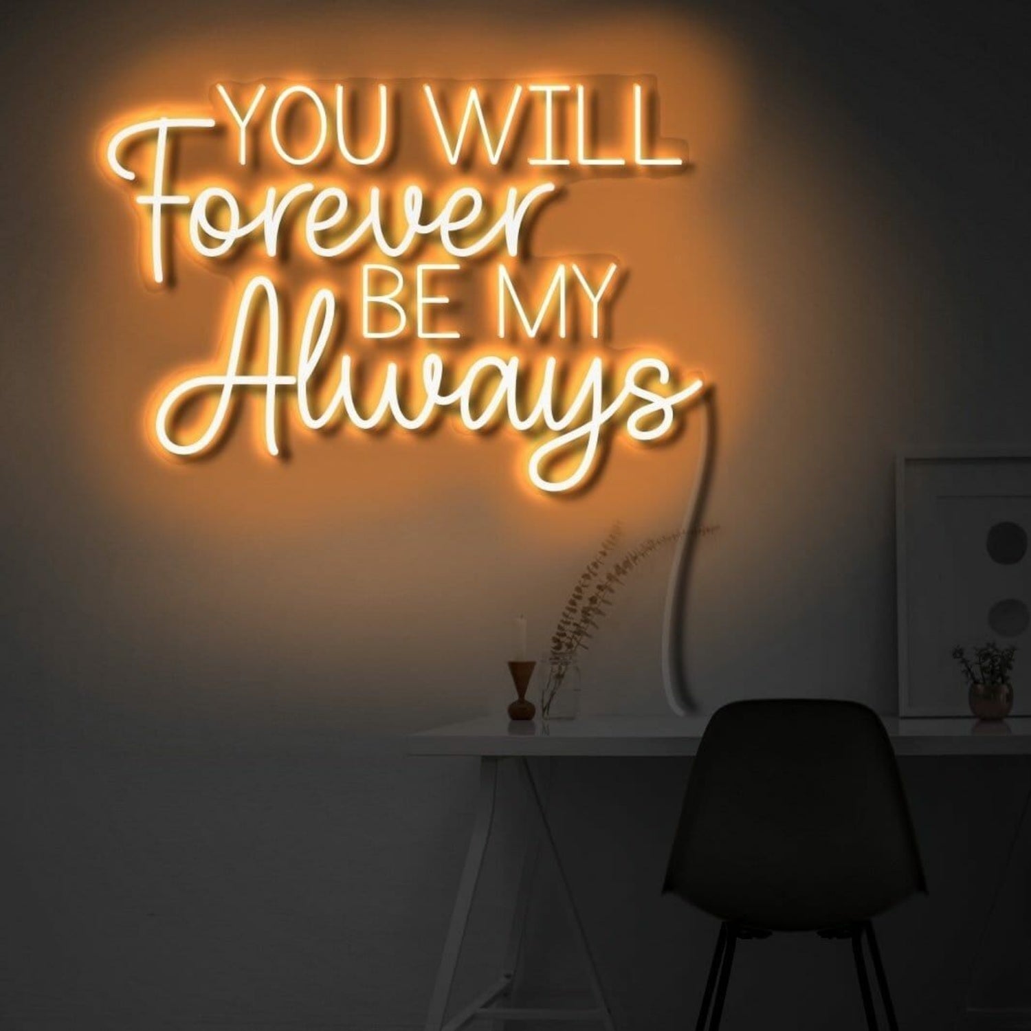 You Will Forever Be My Always Led Neon Sign Sign | Shineneon