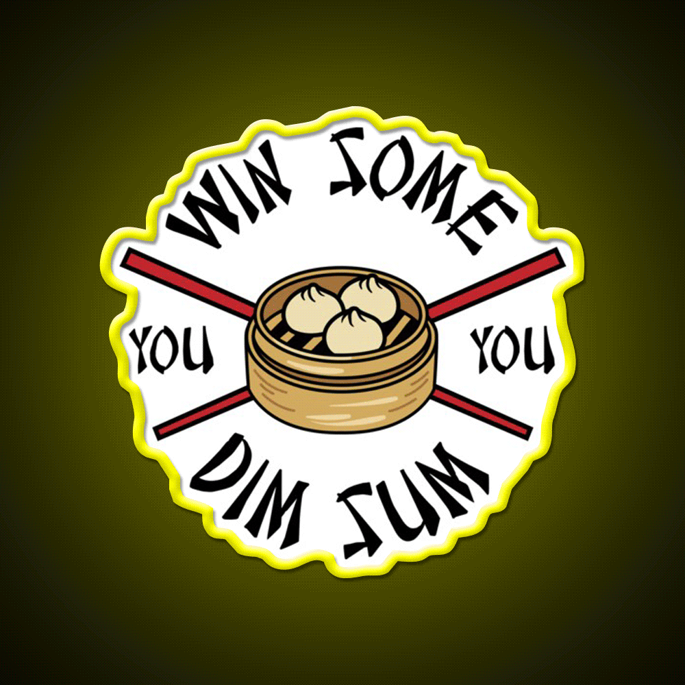 You Win Some You Dim Sum Funny Food Led Neon Sign Chinese Food Rgb Color