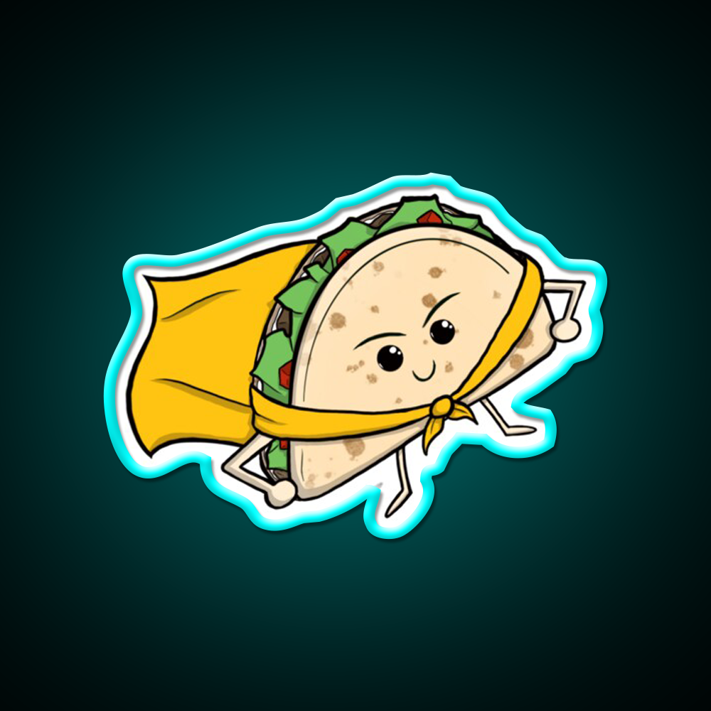 Your Gyro Is Here Wearing A Nice Cape Taco Led Neon Sign Rgb Color