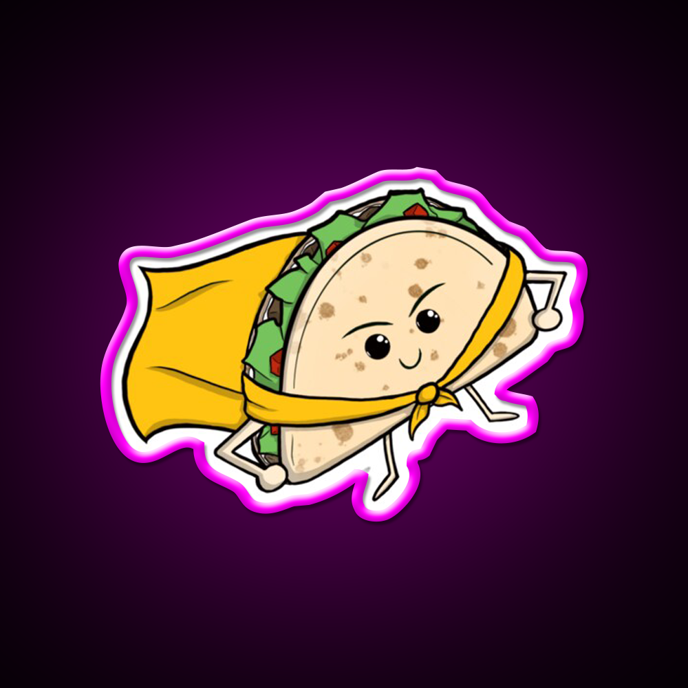 Your Gyro Is Here Wearing A Nice Cape Taco Led Neon Sign Rgb Color