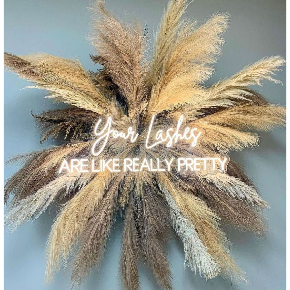 Your Lashes Are Like Really Pretty Neon Signs Neon Lights Led Neon Signss