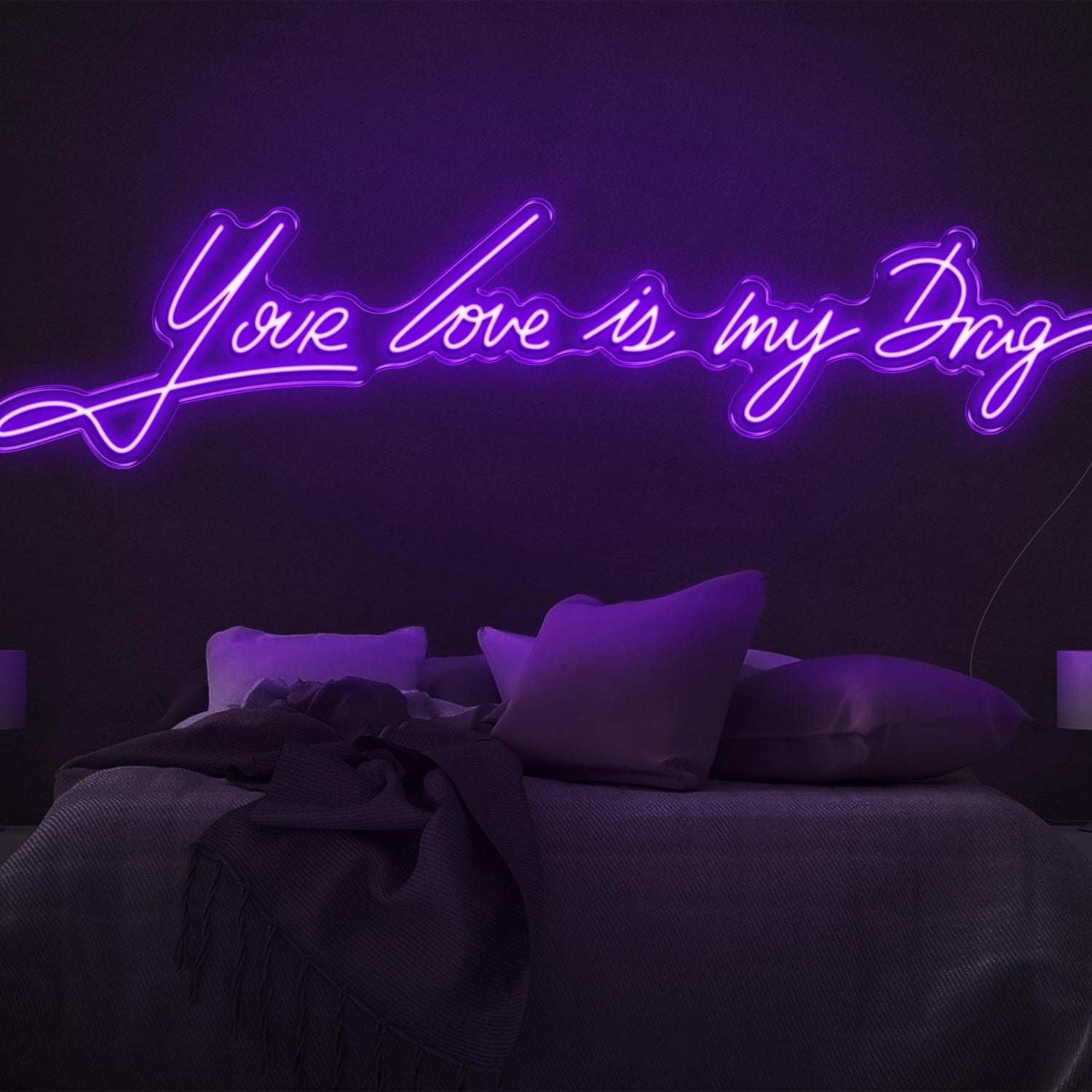 Your Love Is My Drug Purple Led Neon Sign For Bedroom Wall Decor | Shineneon