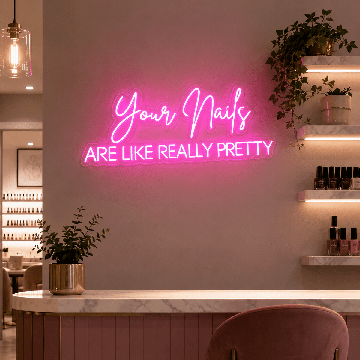 Your Nails Are Like Really Pretty LED Neon Sign - Shineneon