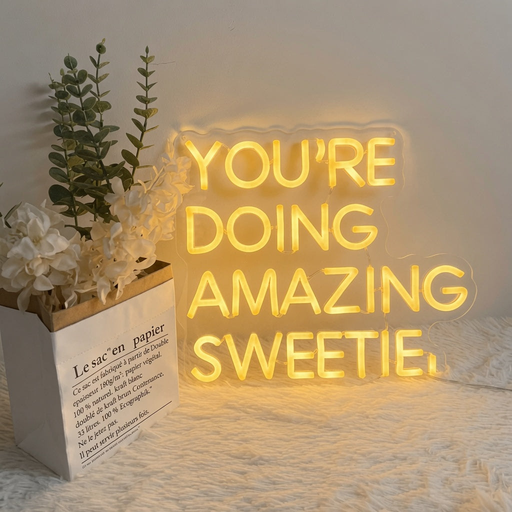 You're Doing Amazing Sweetie LED Neon Sign - 02 High-Converting Product Image
