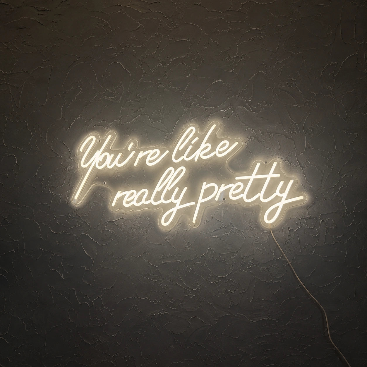 Youre Like Really Pretty LED Neon Sign Wall Decor - 01 Original Product Image