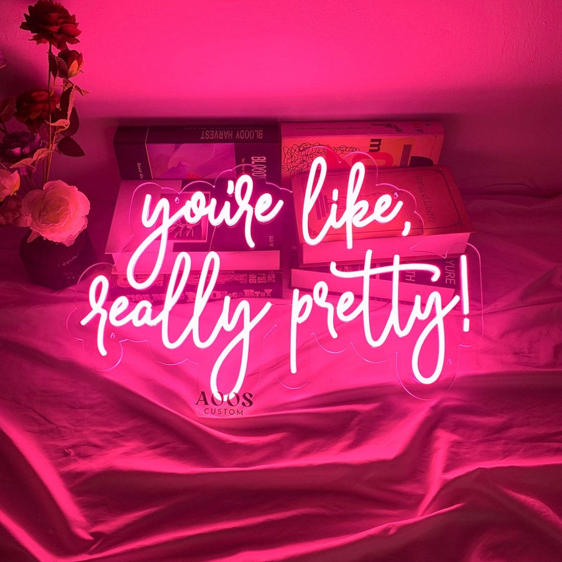 Youre Like Really Pretty Led Sign Business Neon Sign
