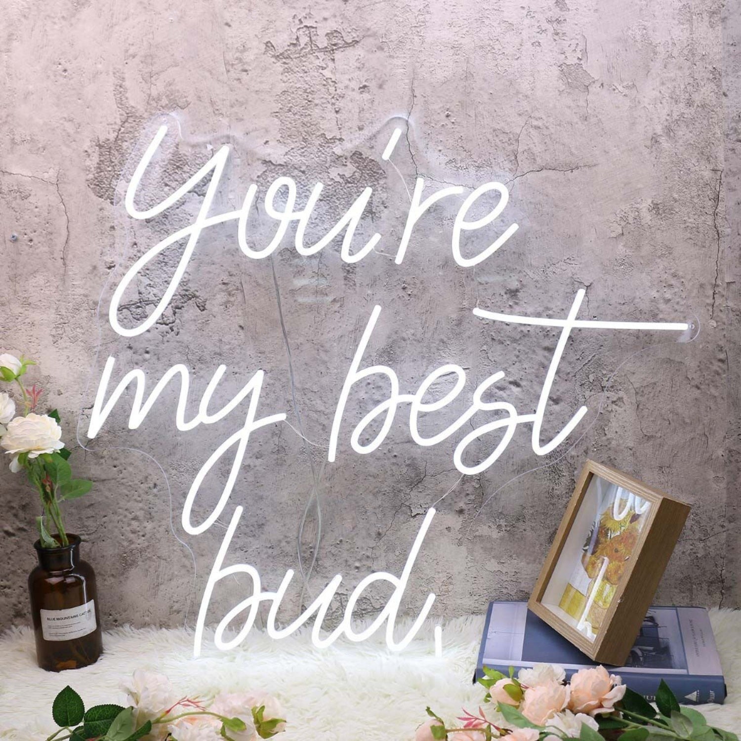 Youre My Best Bud Led Neon Sign - Shineneon