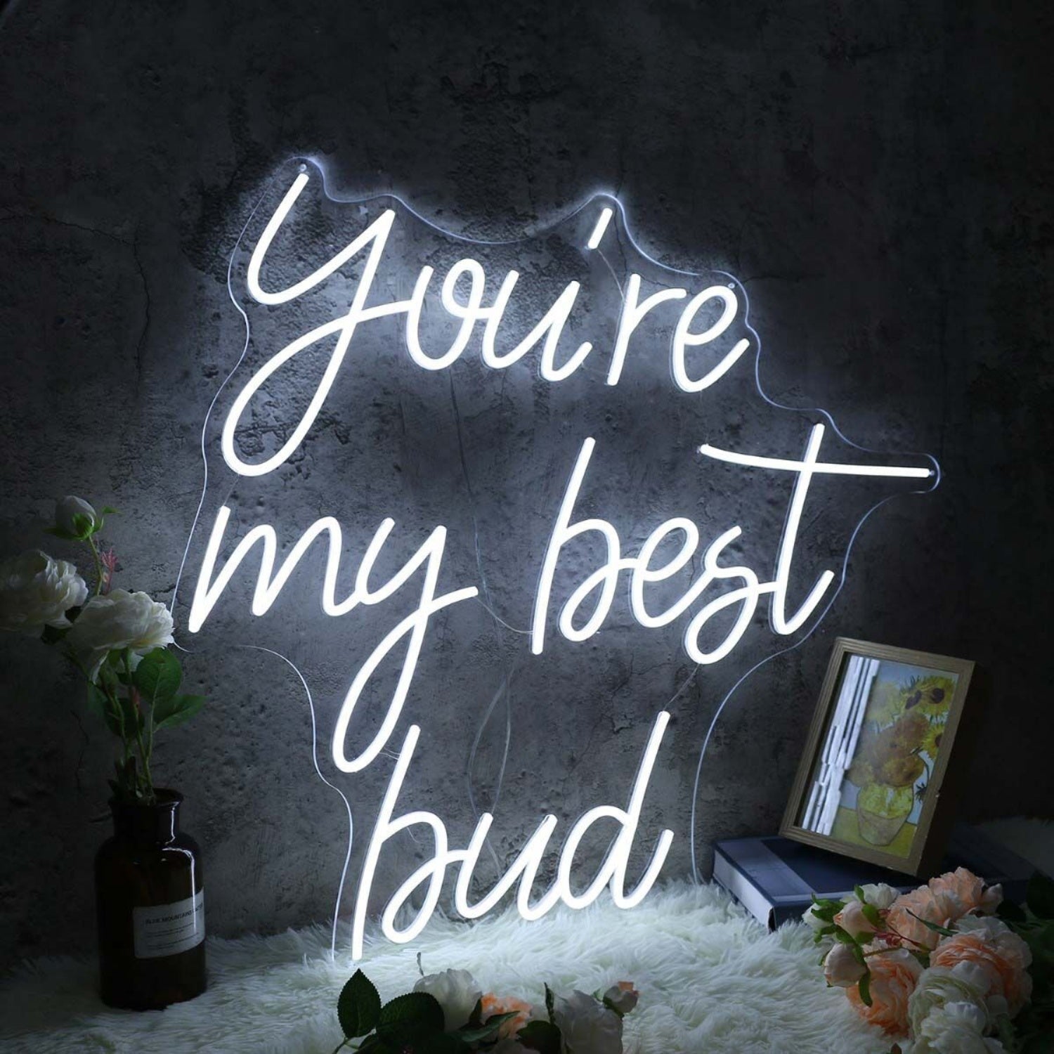 Youre My Best Bud Led Neon Sign - Shineneon
