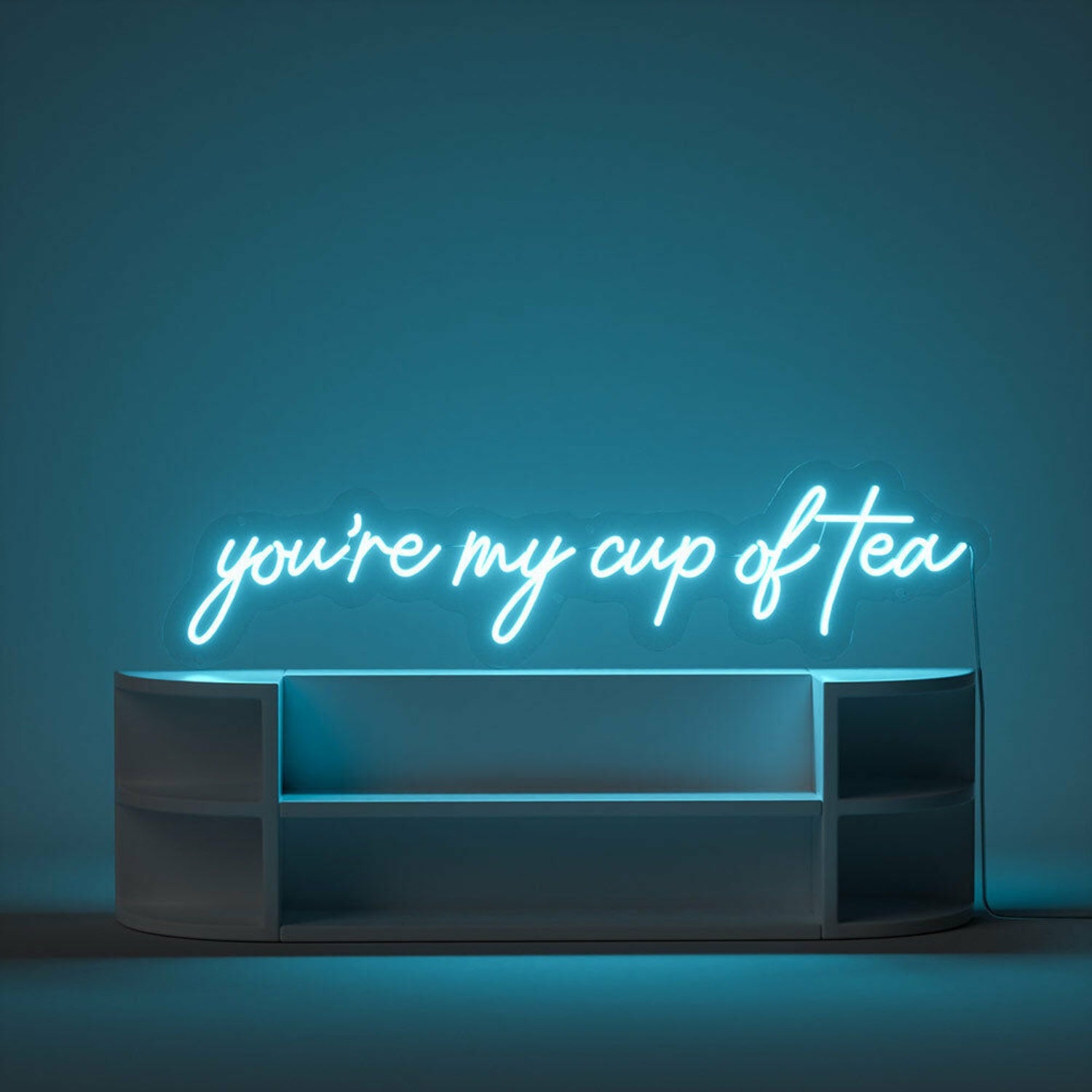 Youre My Cup Of Tea Neon Sign | Shineneon