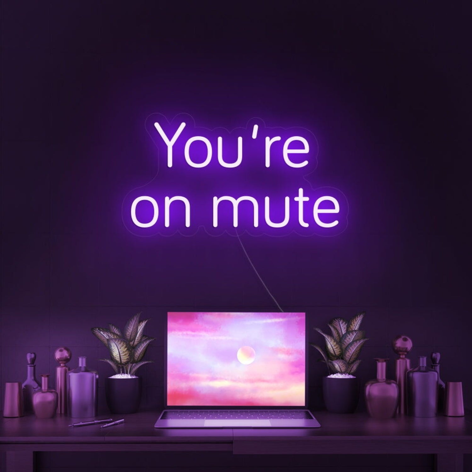 Youre On Mute Led Neon Sign | Shineneon
