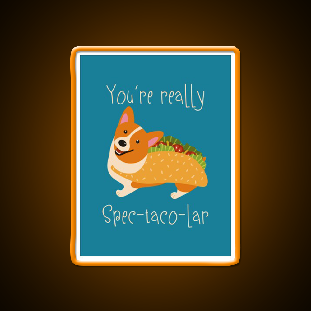 Youre Really Spec Taco Lar Taco Led Neon Sign Rgb Color