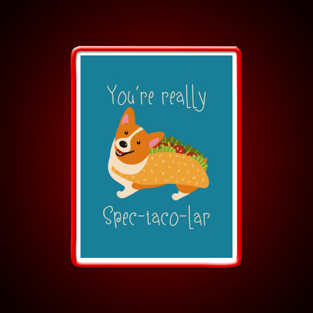 Youre Really Spec Taco Lar Taco Led Neon Sign Rgb Color - Shineneon