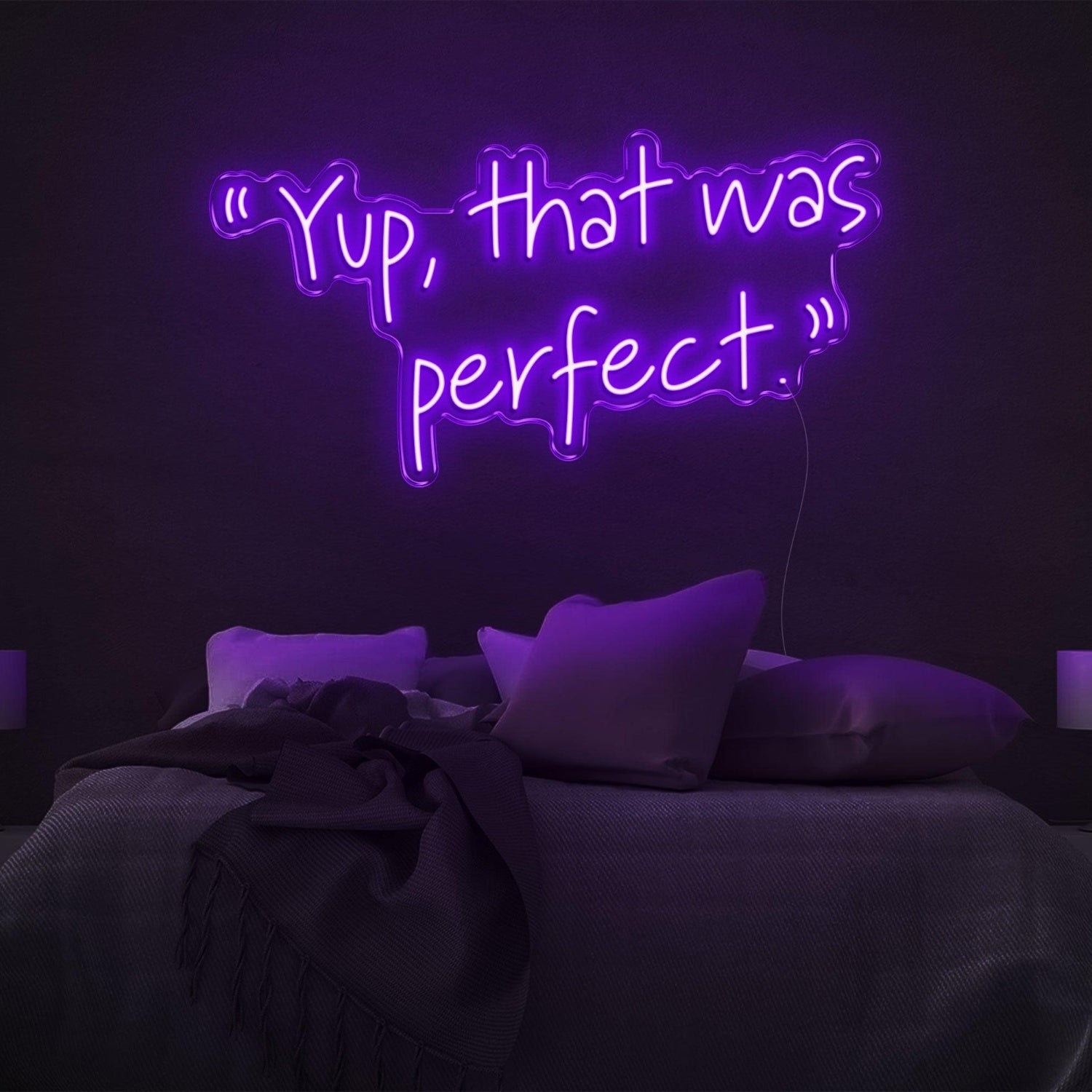 Yup That Was Perfect Led Neon Sign Bright Blue Bedroom Wall Art | Shineneon