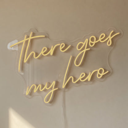 There Goes My Hero LED Neon Sign Dimmable Wall Light - Shineneon