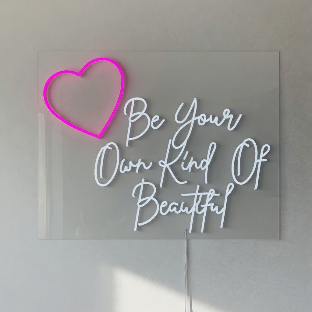Be Your Own Kind of Beautiful LED Neon Sign for Wedding - Shineneon
