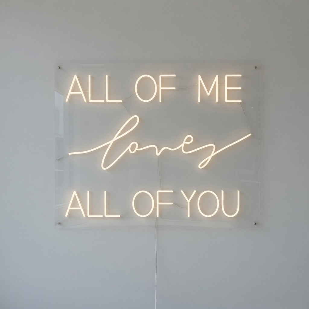 All of Me Loves All of You LED Neon Sign for Wedding - Shineneon