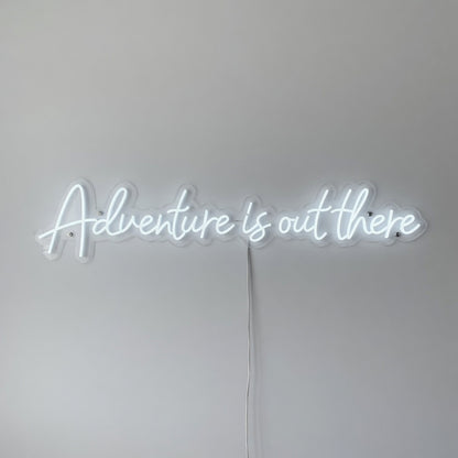 Adventure Is Out There LED Neon Sign Fine Line Script - Shineneon