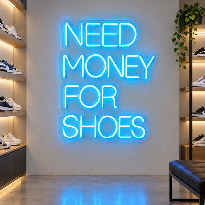 Need Money for Shoes LED Neon Sign Boxed Two Tone Caps Wall Neon Signs - Shineneon