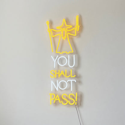 You Shall Not Pass LED Neon Sign for Office Light Up Business Decor - Shineneon