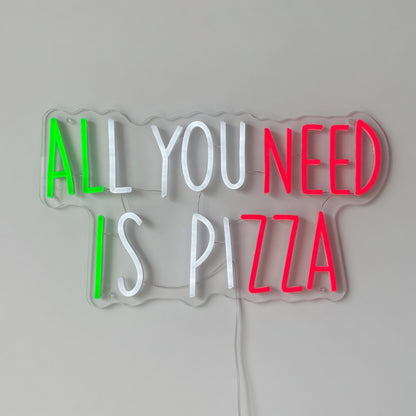 All You Need Is Pizza LED Neon Sign for Bar Light Up Business Decor - Shineneon