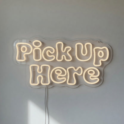 Pick Up Here LED Neon Sign - Shineneon